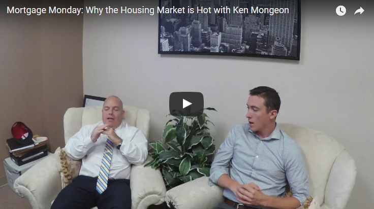 Mortgage Monday: Why is the Housing Market Hot?